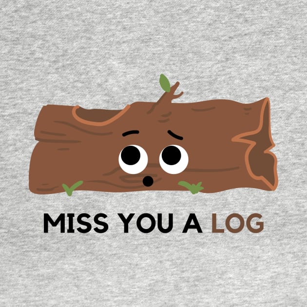 miss you a log. by mysr